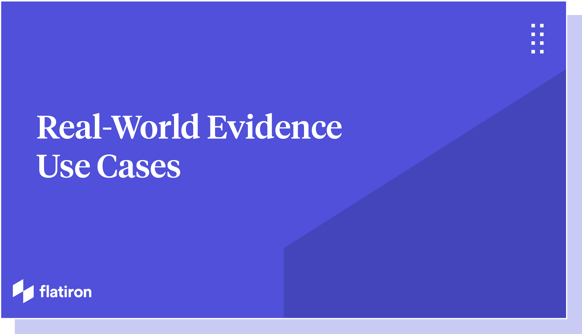 Flatiron-FactSheet_Real-World-Evidence-Use-Cases