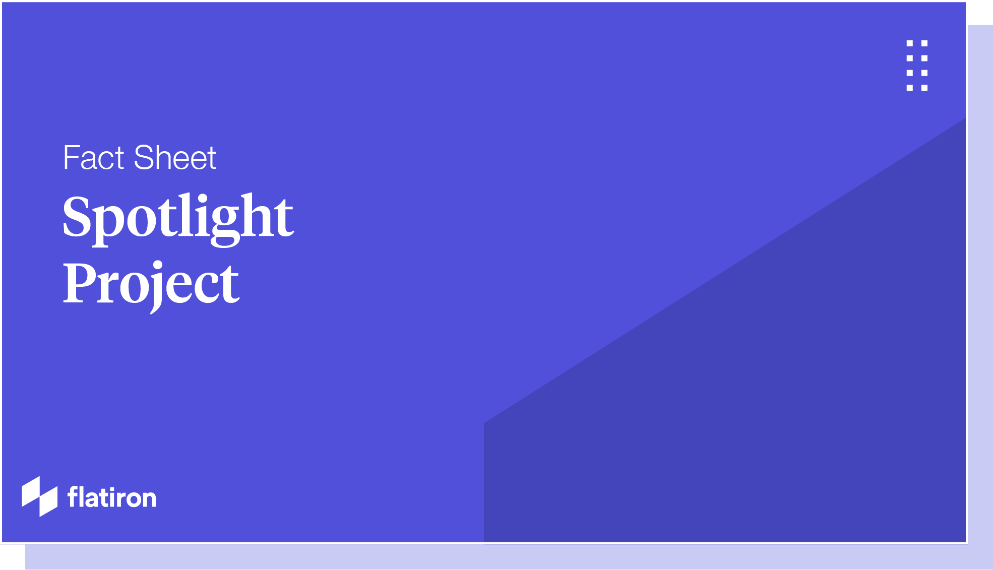 Flatiron-FactSheet_Spotlight-Project